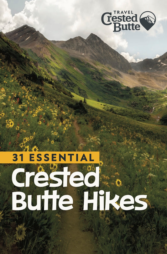 31 Essential Crested Butte Hikes